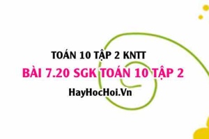 Bài 7.20 SGK Toán 10 tập 2 Kết nối tri thức